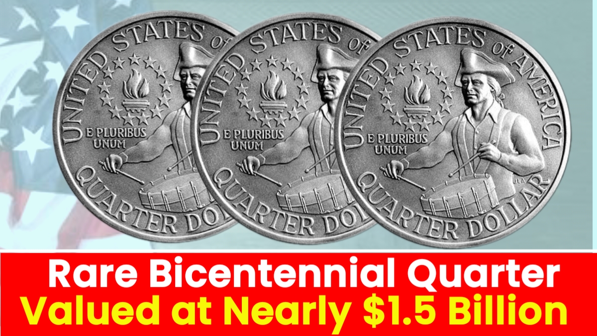 Rare Bicentennial Quarter Valued at Nearly $1.5 Billion